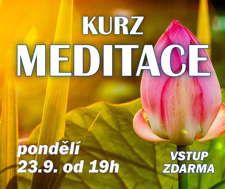 Čtyřtýdenní kurz meditace — Po 23. září, od 19 hod